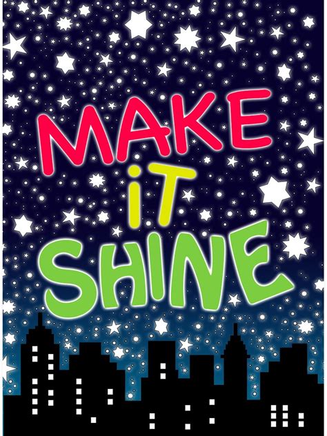 Make It Shine